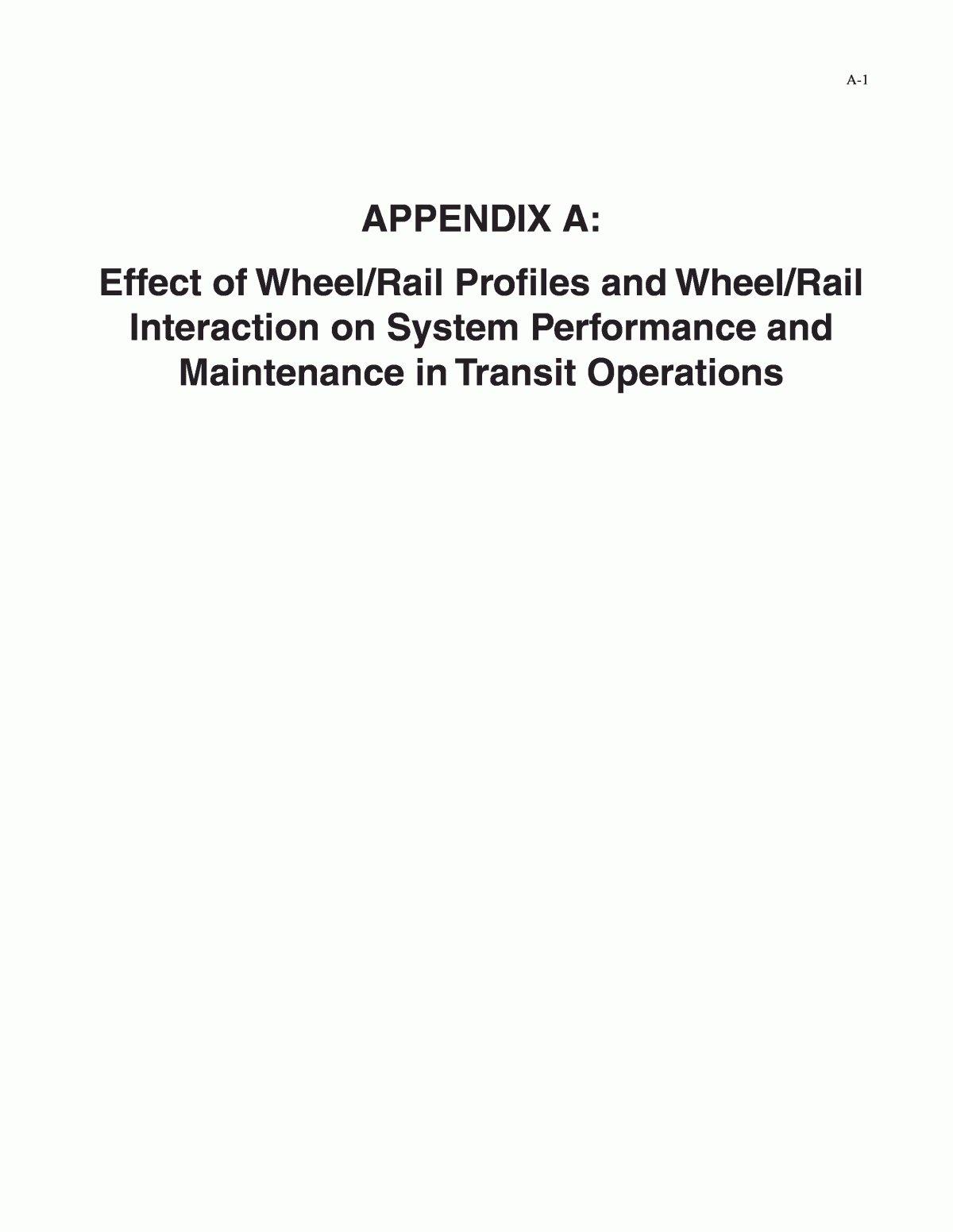Appendix A – Effect Of Wheel/rail Profiles And Wheel/rail For Blank Performance Profile Wheel Template