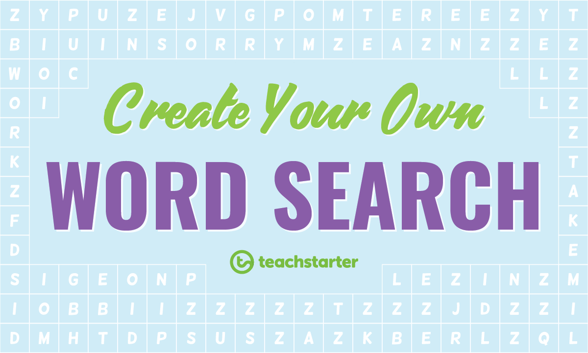 Create Your Own Word Search | Teach Starter With Word Sleuth Template