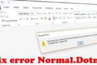 How To Fix Word Error Normal.dot &quot;word Cannot Save Or Create This File&quot; with Word Cannot Open This Document Template