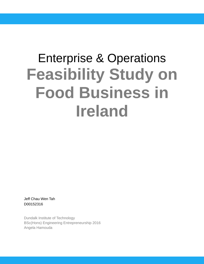 Pdf) Feasibility Study On Food Business In Ireland Pertaining To Technical Feasibility Report Template