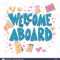 Welcome Aboard Banner Template. Hand Drawn Lettering With Throughout Welcome Banner Template