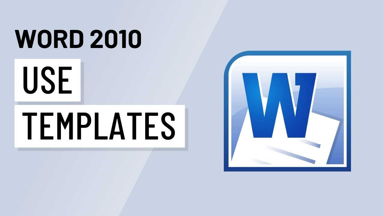 Word 2010: Using Templates Throughout Word 2010 Templates And Add Ins